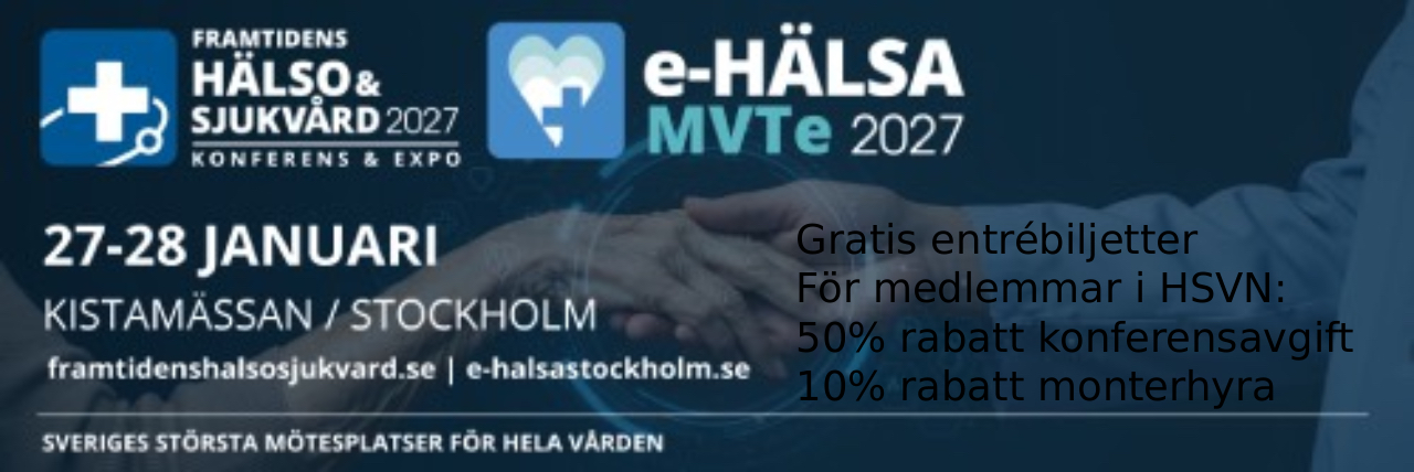 Framtidens vård mässa Kistamässan 27-28 januari. Rabatter för medlemmar i HSVN